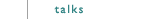 talks